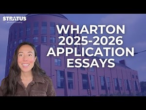 How to Ace the Wharton Application Essays | 2025-2026