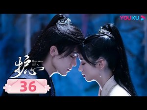 MULTISUB【护心 Back From The Brink】EP36 | 侯明昊周也演绎仙侠救赎之恋 | 侯明昊/周也/王以纶/陈欣予 | 奇幻爱情片 | 优酷 YOUKU