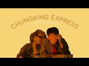 expired pineapples - a Chungking Express video essay