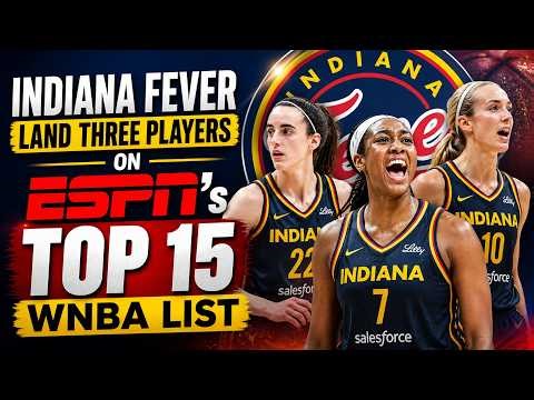 Indiana Fever Land Three Players on ESPN’s Top 15 WNBA List | BallTrend USA
