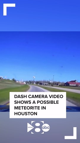 Dash camera video shows a possible meteorite falling to the ground in Houston