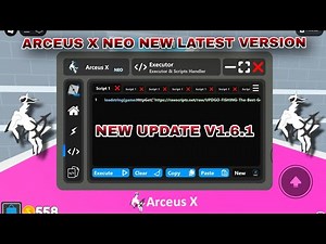 ARCEUS X NEO EXECUTOR NEW LASTEST VERSION 1.6.1 RELEASED