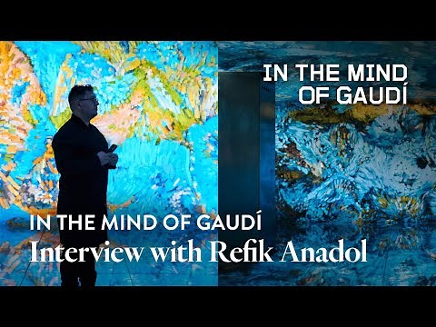 Interview with Refik Anadol, multimedia artist creator of the installation “In the mind of Gaudí”.