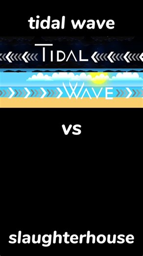 Tidal Wave vs Slaughterhouse in Geometry Dash