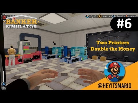 Two Printers, Double the Money & Massive Profits! - Banker Simulator Episode 6 |