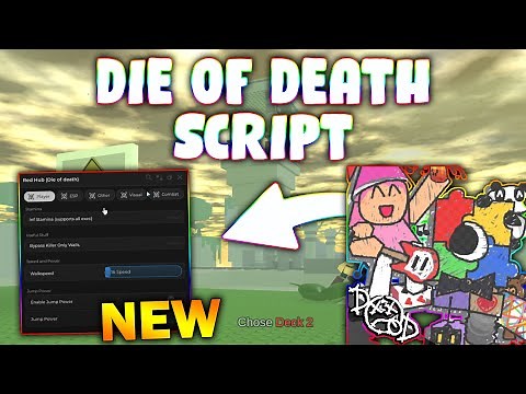 *NEW* Die of Death Script (PASTEBIN 2025) (INF STAMINA , BYPASS KILL ONLY WALLS , ESP , SPEED WALK )