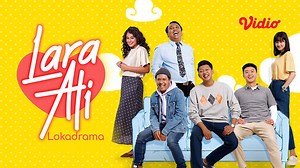 Streaming Lara Ati (Sinetron SCTV) Episode Terbaru