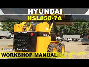 HYUNDAI HSL850-7A Workshop Service Repair Manual - English - PDF Download