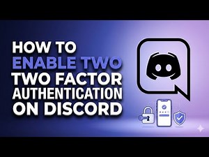 How to Enable Two Factor Authentication on Discord | Secure Your Account