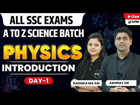 SSC Science | Physics | Introduction | Day- 1 | A to Z Batch | All SSC Exams | Radhika ma'am