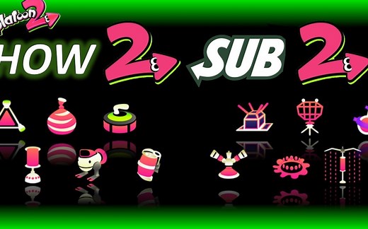 【splatoon2中字】如何使用副武器•2-Captain Astronaut