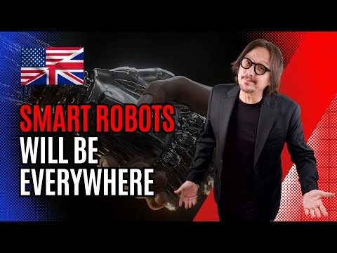 251 - Smart Robots Will Be Everywhere Like Smartphones