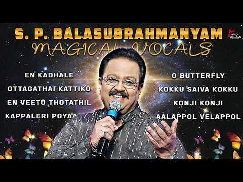 SPB’s Timeless Magic | Evergreen Tamil Songs | S P Balasubramaniyam Hit Songs