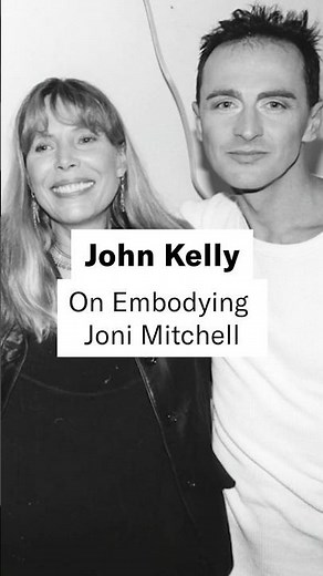 John Kelly On Embodying Joni Mitchell