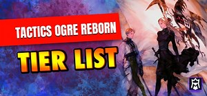 Tactics Ogre Reborn Class Tier List - (Top 10) Best Classes