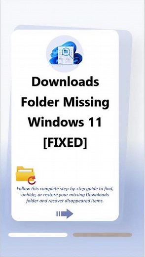 Downloads Folder Missing in Windows 11? — 4 Easy Fixes You Must Try#windows11 #folder #filerecovery