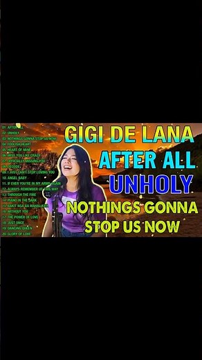 Nonstop 2024 Gigi De Lana OPM Best Songs Playlist - After All, Unholy, Nothings Gonna Stop Us Now