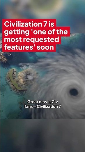 Civilization 7 gets 'one of the most requested features' soon 🌟