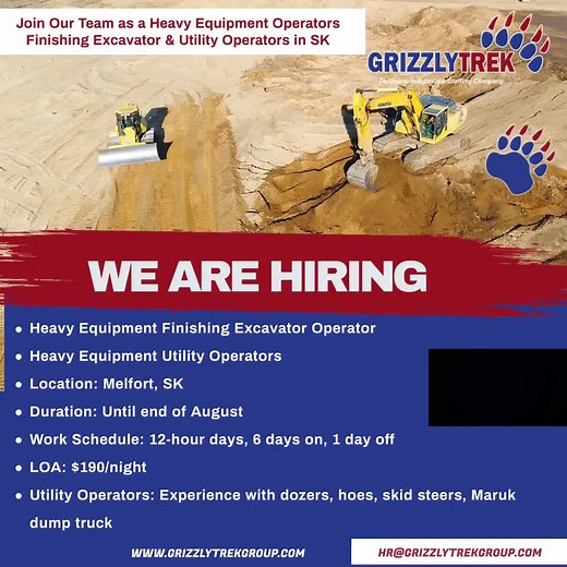 Excavator and Heavy Equipment Operators Wanted in Melfort