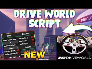 *NEW* Drive World Script (PASTEBIN 2025) (AUTOFARM, MONEY FARM, 500K IN 10 MINUTES)