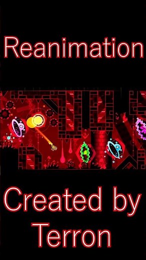 REANIMATION!!! [Geometry Dash]