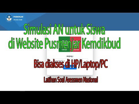 Simulasi Asessmen Nasional untuk Siswa Melalui Website Pusmenjar Kemdikbud