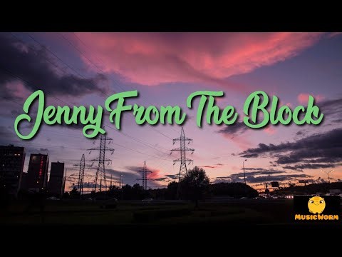 Jenny From The Block - J.Lo ft. Jadakiss & Styles P