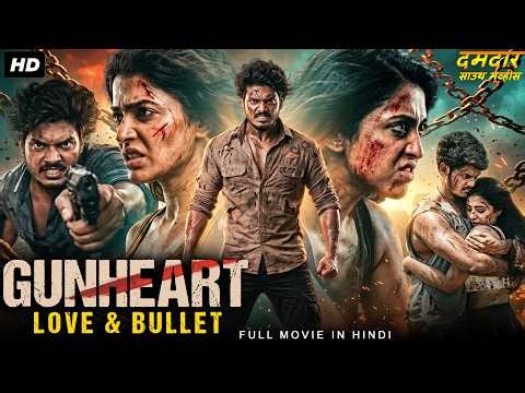 GUNHEART: LOVE & BULLET Hindi Dubbed Full Movie | Akash Puri, Ketika Sharma | Romantic Action Movie