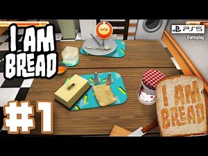 I am Bread - Gameplay Walkthrough No Commentary - Part 1 (PS5)