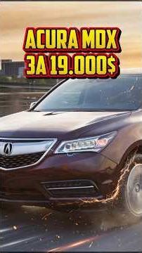 ACURA MDX for $19,000 One-time inspection and check before purchase AUTO SELECTION