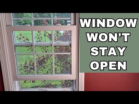 How to Fix Vinyl Windows that Won't Stay Up