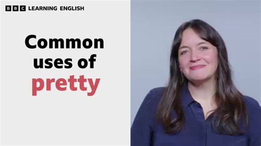 Understanding the Various Uses of 'Pretty' in English