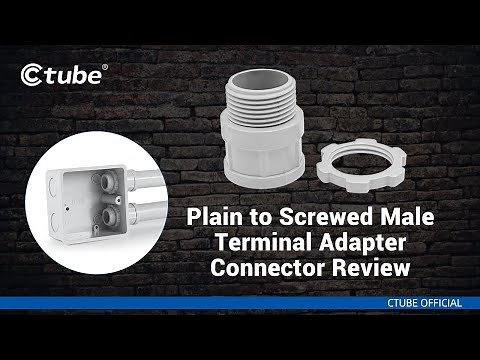 UL listed Plain to Screwed Male Terminal Adapter Connector Review | Ctube