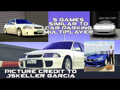 5 Games That Are Similar to Car Parking Multiplayer