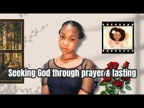 Seeking God through prayer and fasting: A christian beginner's guide on biblical fasting
