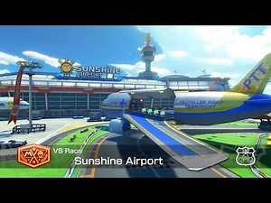 Mario Kart 8 Deluxe - Sunshine Airport [1080 HD]