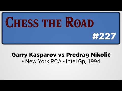 Garry Kasparov vs Predrag Nikolic • New York PCA - Intel Gp, 1994