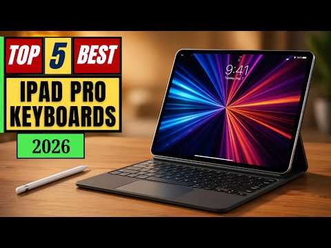 ✅Top 5 Best iPad Pro Keyboards of 2026