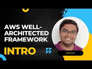 AWS Well-Architected Framework - Introduction