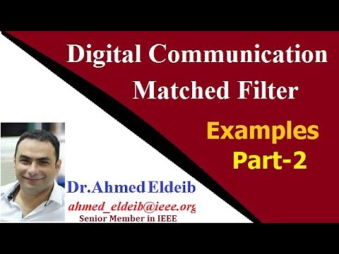 Examples on Matched Filter Part-2 شرح