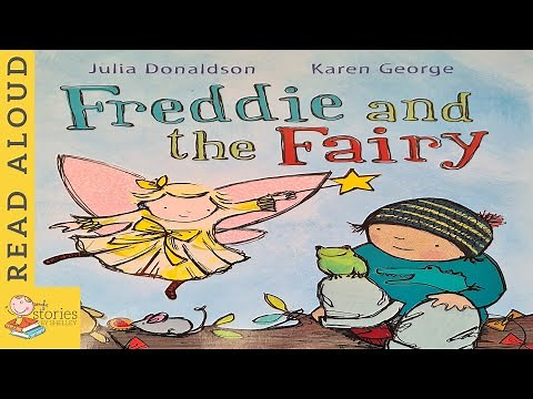Freddie and the Fairy | READ ALOUD | Storytime for kids