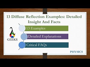 13 Diffuse Reflection Examples: Detailed Insight And Facts