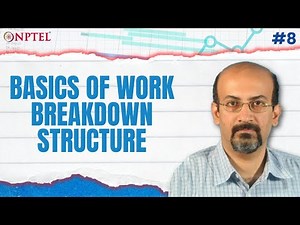 #8 Basics of Work Breakdown Structure (WBS) | Project Planning & Control