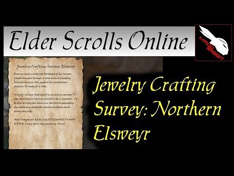 Jewelry Crafting Survey: Northern Elsweyr [Elder Scrolls Online] ESO