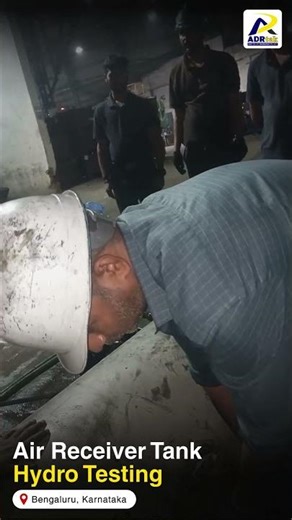 Hydro Test or Air Receiver Tank Testing, Pressure Vessel Inspection, Tank Leakage Test in Bangalore