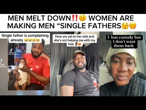 MEN CRASH OUT AFTER GETTING FULL CUSTODY OF THEIR KIDS🤨🤭WOMEN MAKING MEN SINGLE FATHERS‼️🫣🤨