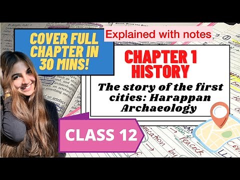 Class 12 History Chapter 1- Bricks, beads and bones | Full Explanation in Hinglish | CBSE & CUET