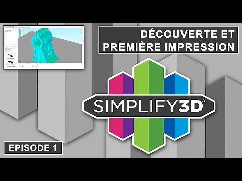 Simplify3D - Ep1 - Quick Start Guide (First G-code)