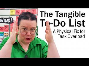 The Tangible To-Do List: A Physical Fix for Task Overload