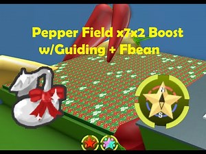 Bee Swarm Simulator - OP Pepper x7x2 Boost with Guiding Star and Festive Bean (960Bil Gummy Star)
